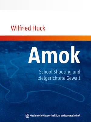 cover image of Amok, School Shooting und zielgerichtete Gewalt